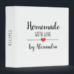 Homemade with love white Name Recipe    Binder<br><div class="desc">Modern white recipe binder with a black script initial and name. Personalize with your name,  initial and text on front and spine.</div>