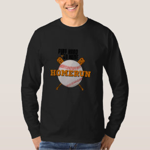 Homerun Football Go Sports Team Baseball Play Ha T-Shirt