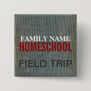 Homeschool Fieldtrip 2 Inch Square Button