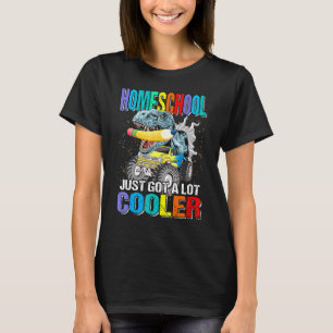 Homeschool Just Got A Lot Cooler Monster Truck Din T-Shirt