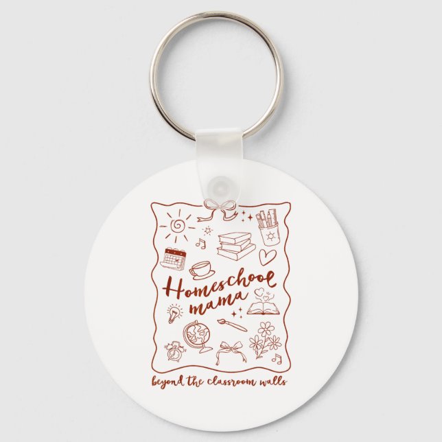 Homeschool Mama Homeschooling Beyond The Clroom Wa Keychain (Front)