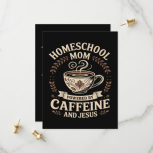 Homeschool Mom Powered by Caffeine and Jesus Save The Date
