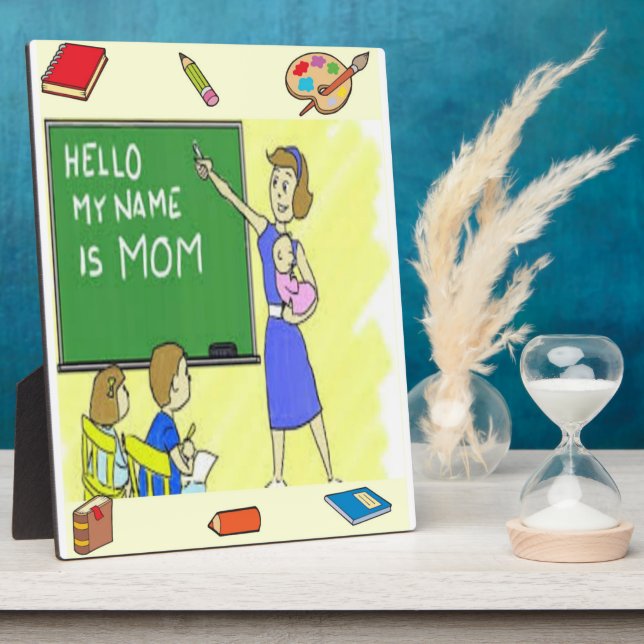 Homeschool Mom Tabletop Plaque with Easel (Side)
