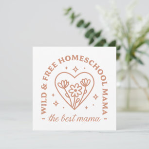 Homeschool mom the best mama wild and free quotes holiday card