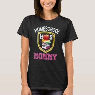 Homeschool Mommy Back To School Mom Dad Kid Studen T-Shirt
