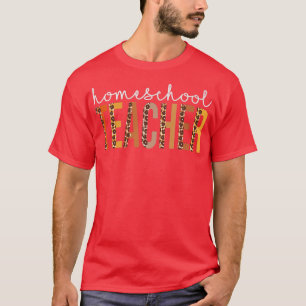 Homeschool Teacher leopard Fall Autumn Thanksgivin T-Shirt