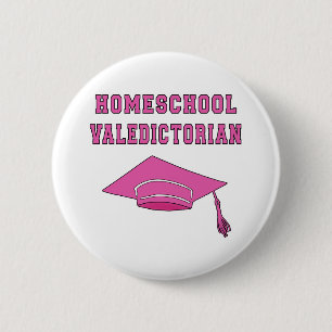 Homeschool Valedictorian Products 2 Inch Round Button