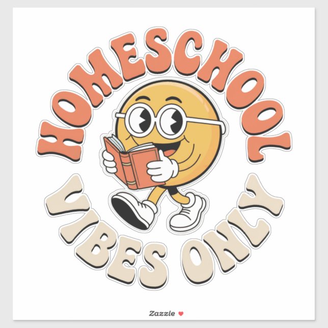 Homeschool Vibes Only (Sheet)