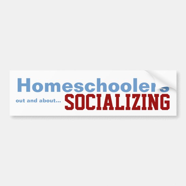 Homeschoolers - Socializing Sticker (Front)