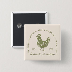 Homestead mom chicken lover cottagecore farm life 2 inch square button