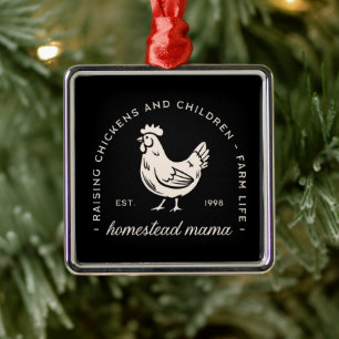 Homestead mom funny chickens homemaker retro black metal ornament