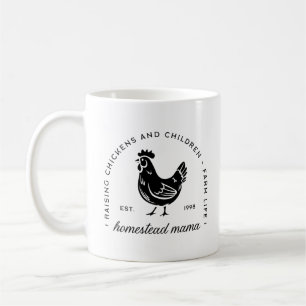 Homestead mom raising chickens and children funny coffee mug