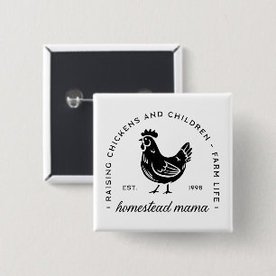 Homesteader chicken mama sahm funny mom quotes 2 inch square button