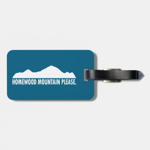 Homewood Mountain Resort Please Luggage Tag