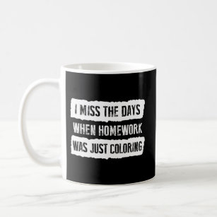 Homework Forn Coffee Mug