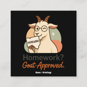Homework? Goat-Approved Funny Goat School Humor Square Business Card