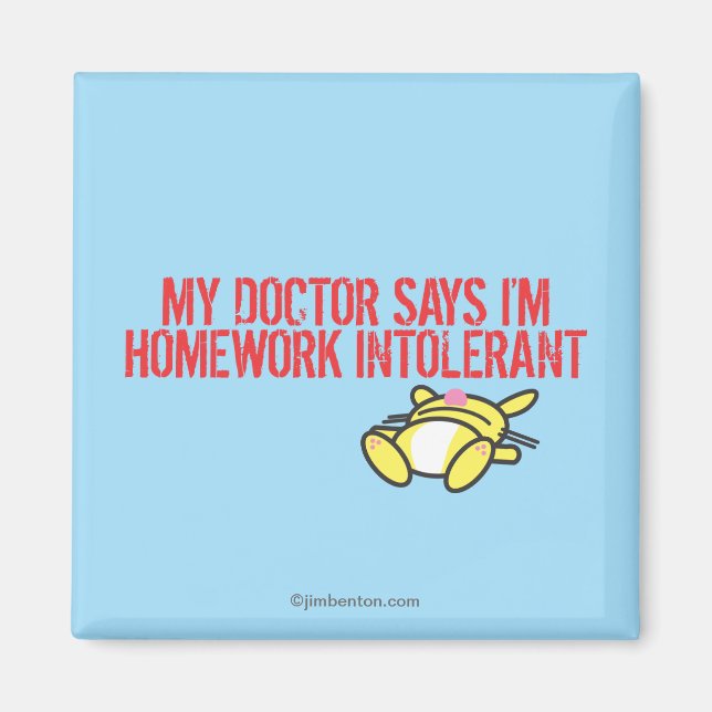 Homework Intollerant Magnet (Front)