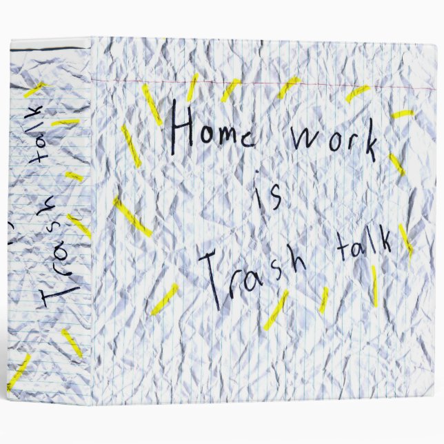 Homework is Trash Talk Binder (Front/Spine)