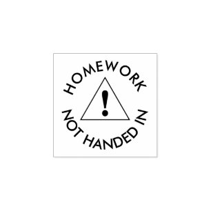 Homework Not Handed In Teachers Rubber Stamp
