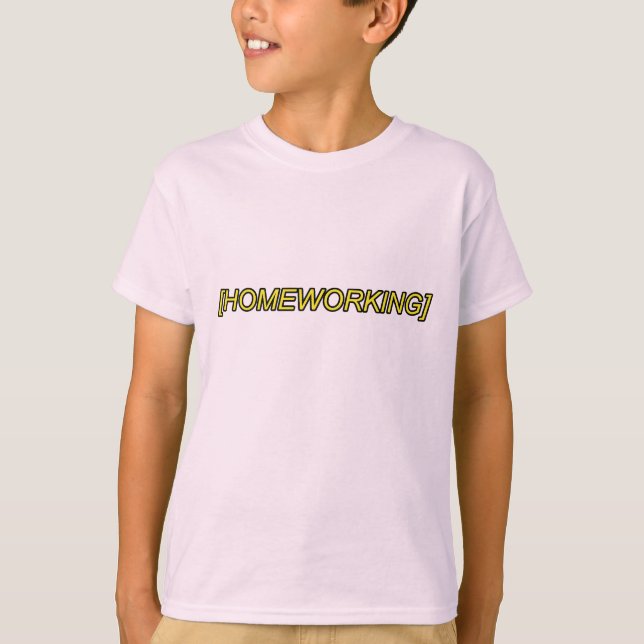homeworking T-Shirt (Front)
