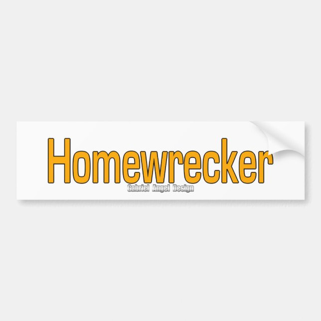 Homewrecker Bumper Sticker (Front)