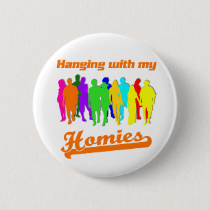 Homies 2 Inch Round Button