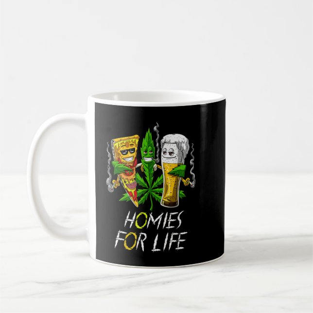 Homies for Life Beer and Weed Buds Pizza Cannabi Coffee Mug (Left)