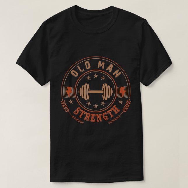Hommes Vieux Homme Force Gym Chemise T-shirt Père  (Design devant)