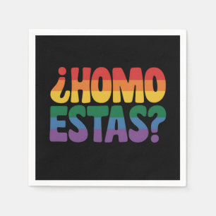 Homo Estas Funny Spanish Mexican Gay Ally LGBTQ Napkin