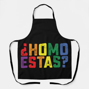 Homo Estas Spanish Mexican Funny Gay Pride LGBTQ Apron