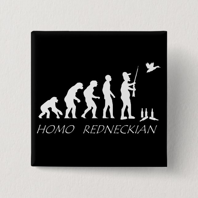 Homo Redneckian Button. 2 Inch Square Button (Front)