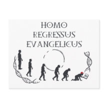 Homo Regressus Evangelicus – Funny Anti-MAGA Card