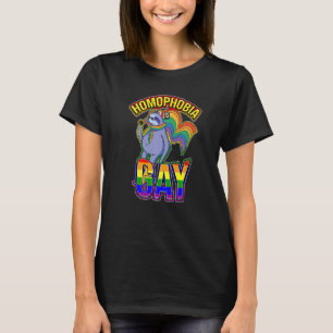 Homophobia Is Gay Rainbow Sloth Lgbt Pride T-Shirt