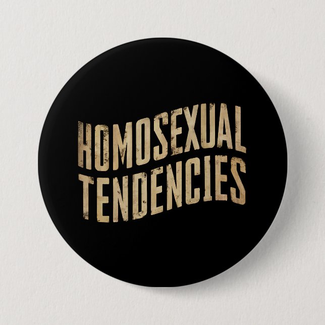 Homosexual Tendencies Gay Lesbian Pride LGBTQ 3 Inch Round Button (Front)
