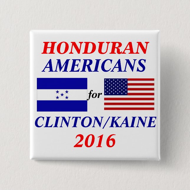 Honduran americans for Clinton/Kaine 2 Inch Square Button (Front)