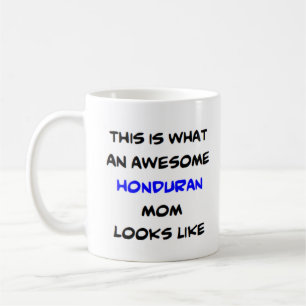 honduran mom, awesome coffee mug