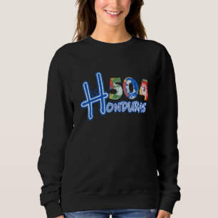 Honduras 504 sweatshirt