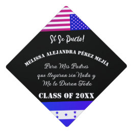 Honduras flag and USA flag Spanish Custom quote Gr Graduation Cap Topper
