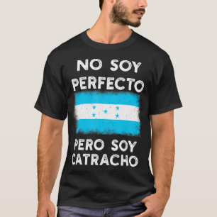 Honduras Flag Catracho Pride HondureÃ±o Banderas R T-Shirt