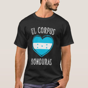 Honduras Flag Heart El Corpus City T-Shirt