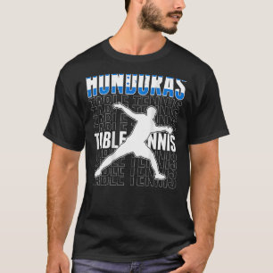 Honduras Ping Pong Honduran Table Tennis Support T-Shirt