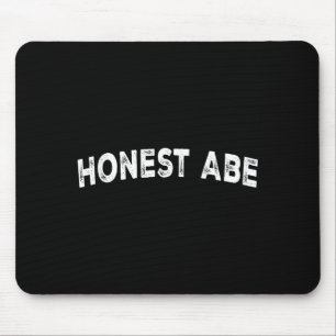 Honest Abe Mouse Pad