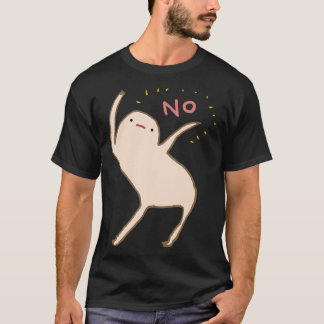 Honest Blob Says No T-Shirt