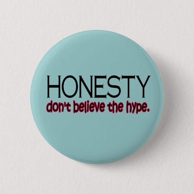 Honesty Button (Front)