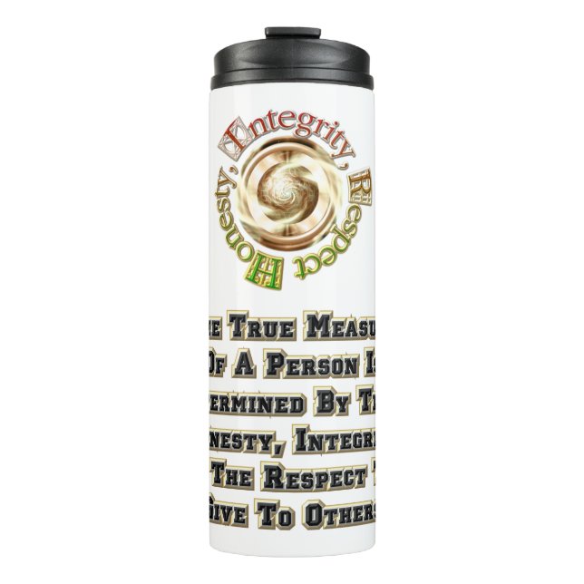 Honesty Integrity Respect MXT Thermal Tumbler (Front)