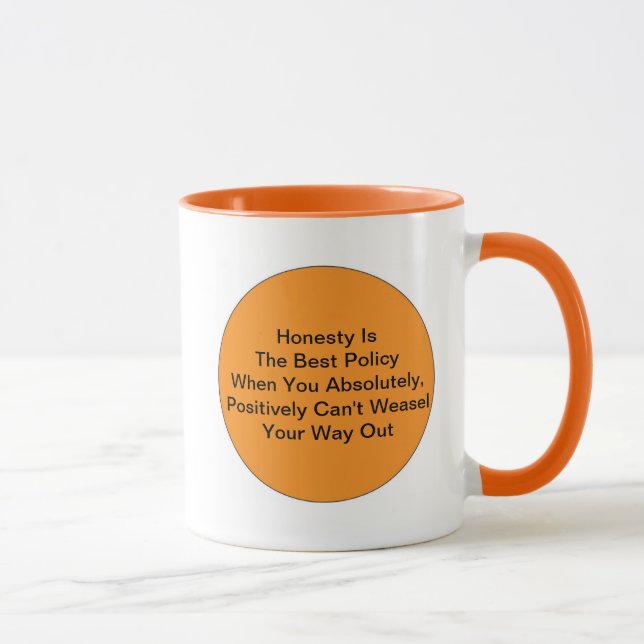 Honesty Is The Best Policy - A MisterP Mug (Right)