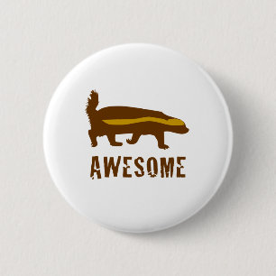 Honey Badger Awesome 2 Inch Round Button
