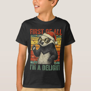 Honey Badger Christmas First Of All Im A Delight F T-Shirt