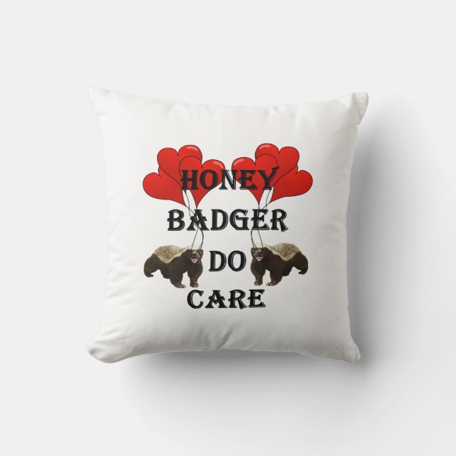 Honey badger do care on any colour throw pillow (Front)