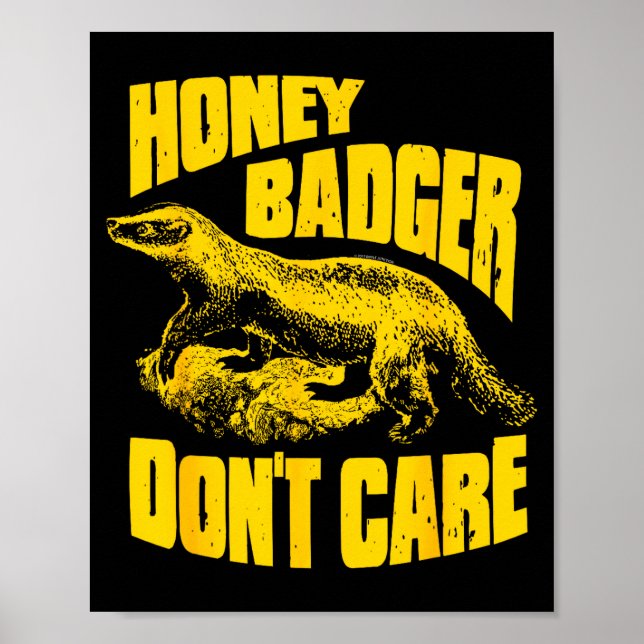 Honey Badger Don't Care  Poster (Front)